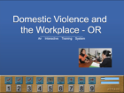 Domestic Violence and the Workplace - OR
